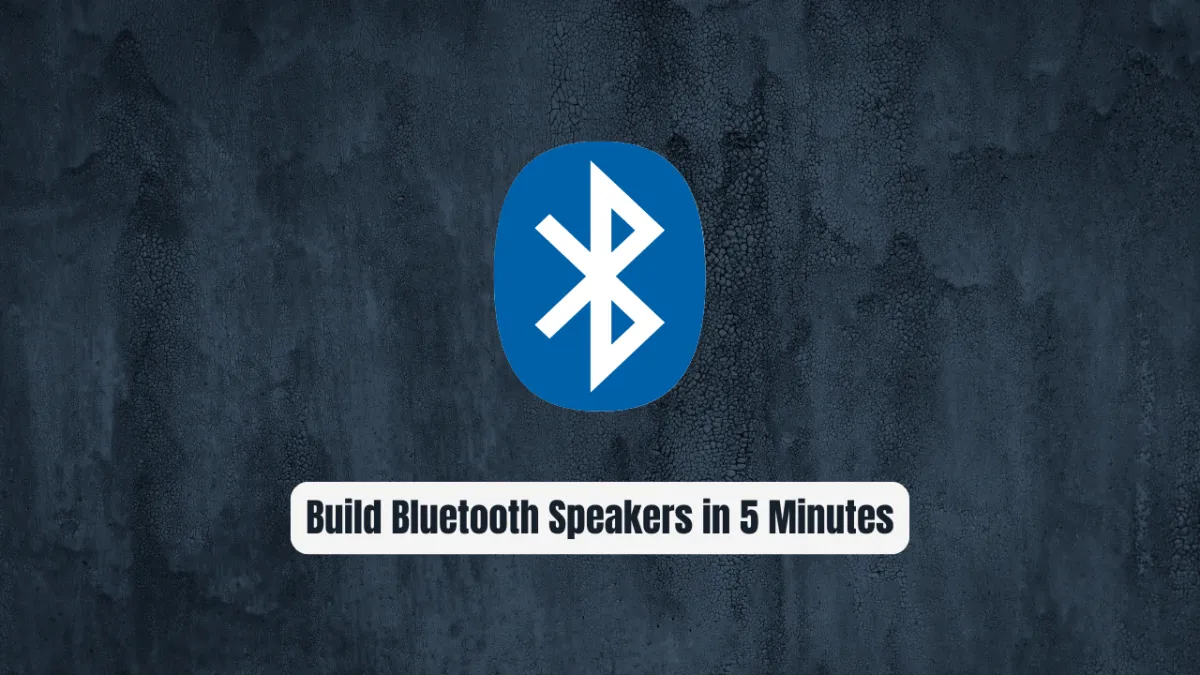 Build Bluetooth Speakers in 5 Minutes with ESP32-A2DP