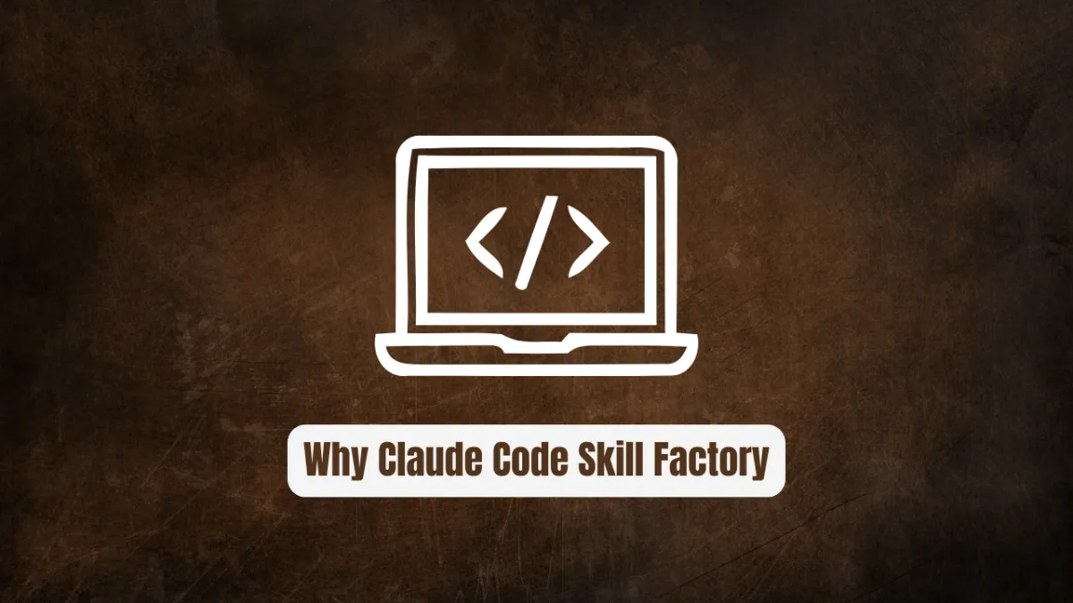 Why Claude Code Skill Factory is the Ultimate Game Changer