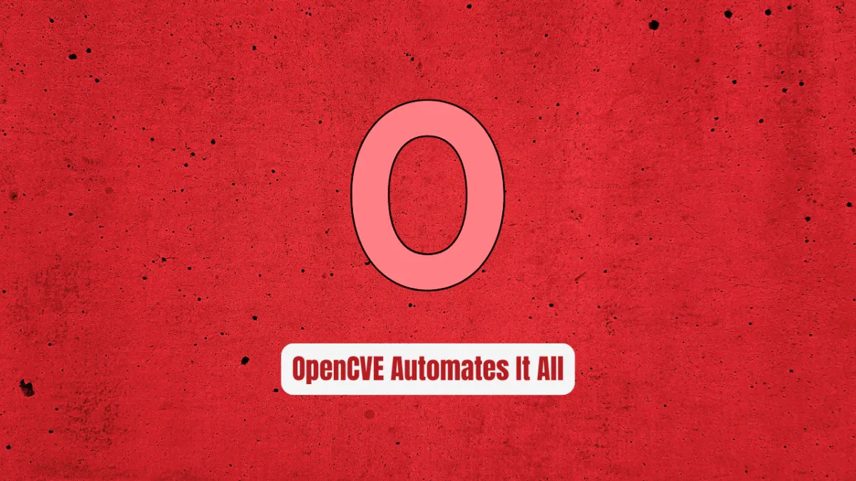 Stop Chasing CVEs Manually! OpenCVE Automates It All