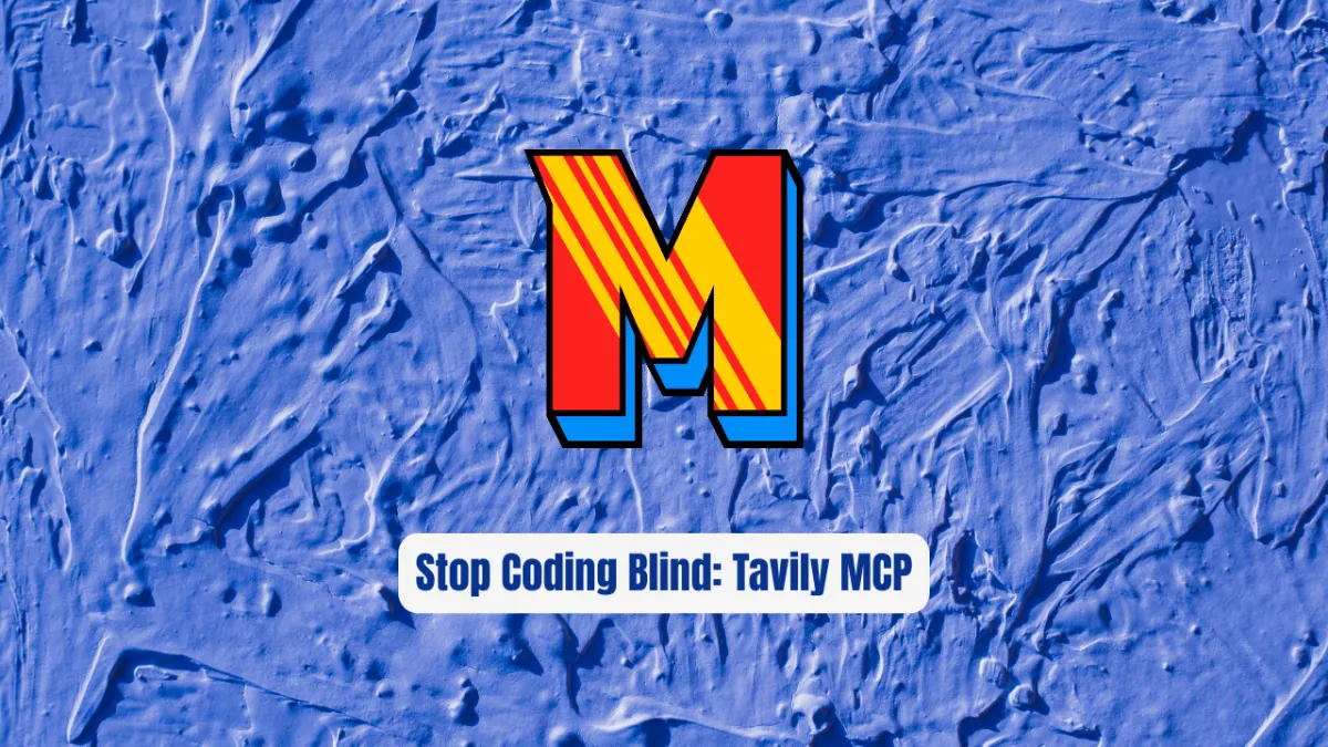 Stop Coding Blind: Tavily MCP Gives Your AI Real-Time Web Intelligence