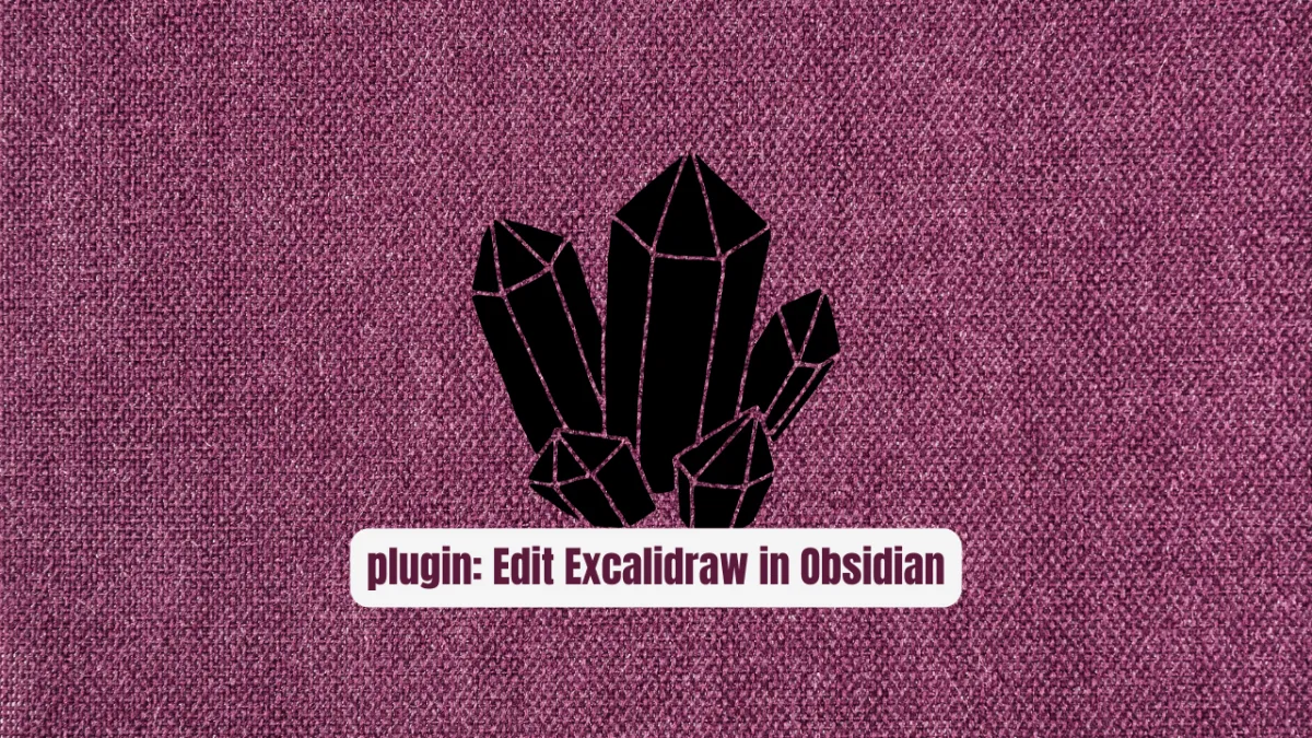 zsviczian/obsidian-excalidraw-plugin: Edit Excalidraw in Obsidian