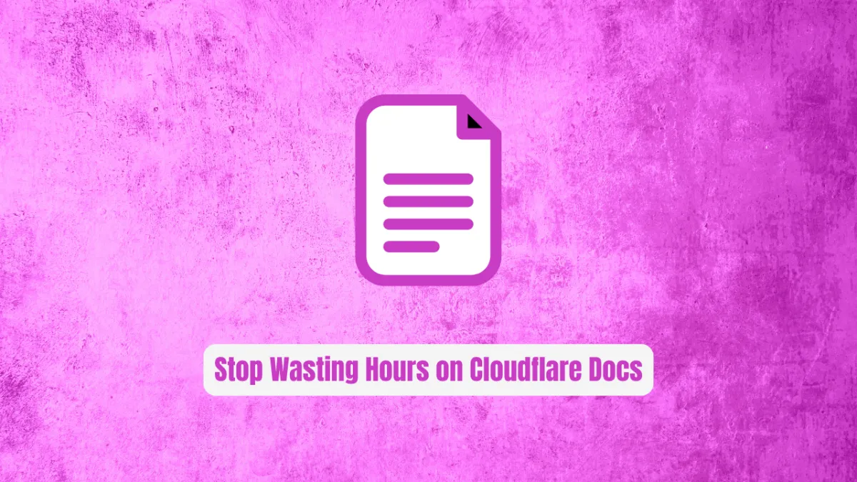 Stop Wasting Hours on Cloudflare Docs! This Repo Has Every Resource