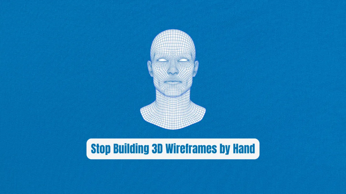 Stop Building 3D Wireframes by Hand! Wireframed.js Does It in Minutes