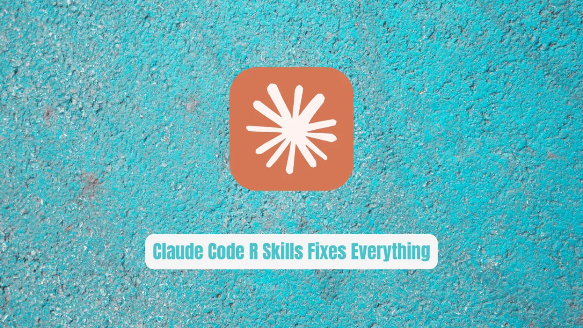 Stop Writing Bad R Code! Claude Code R Skills Fixes Everything