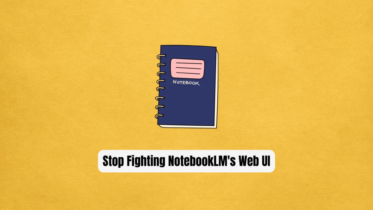 Stop Fighting NotebookLM's Web UI! Use notebooklm-py Instead