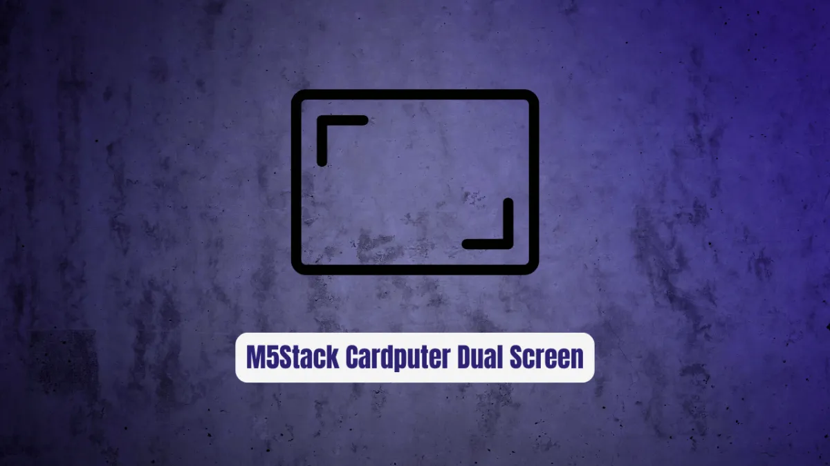 M5Stack Cardputer Dual Screen: The Secret Hack Top Makers Won't Share
