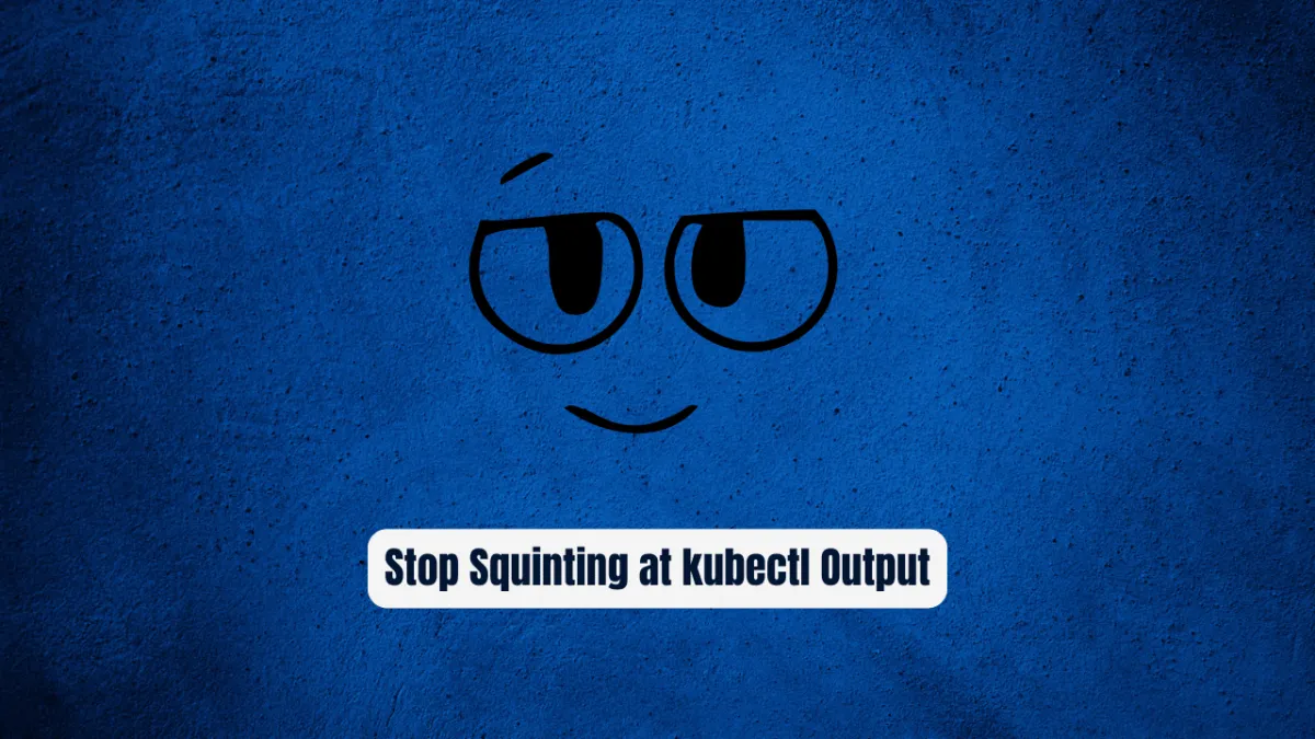 Stop Squinting at kubectl Output! Use kubecolor Instead