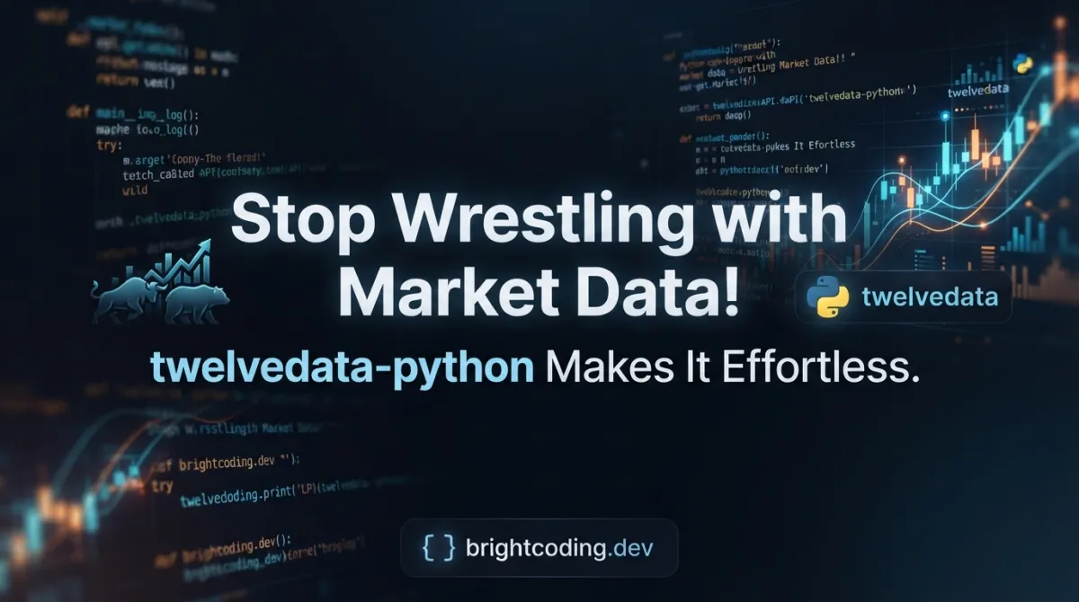 Stop Wrestling with Market Data! twelvedata-python Makes It Effortless