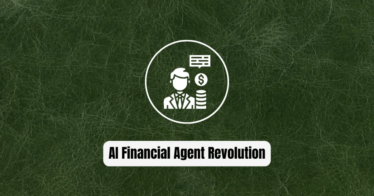 The AI Financial Agent Revolution: How Automation is Transfo