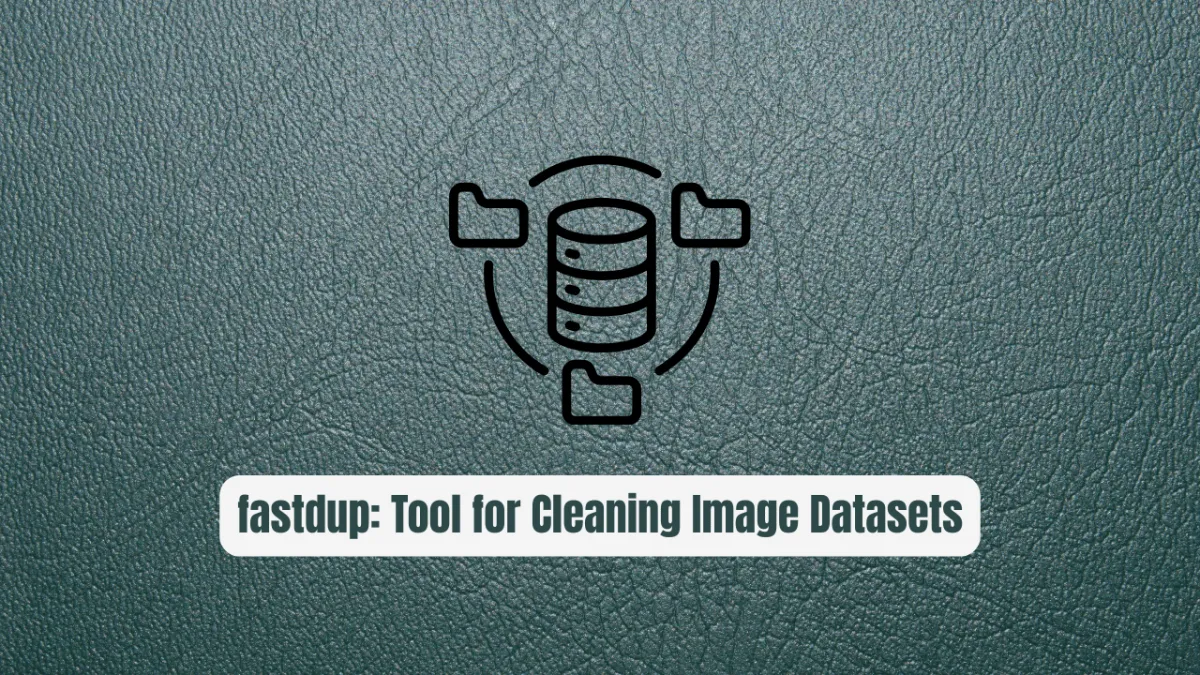 fastdup: The Essential Tool for Cleaning Image Datasets