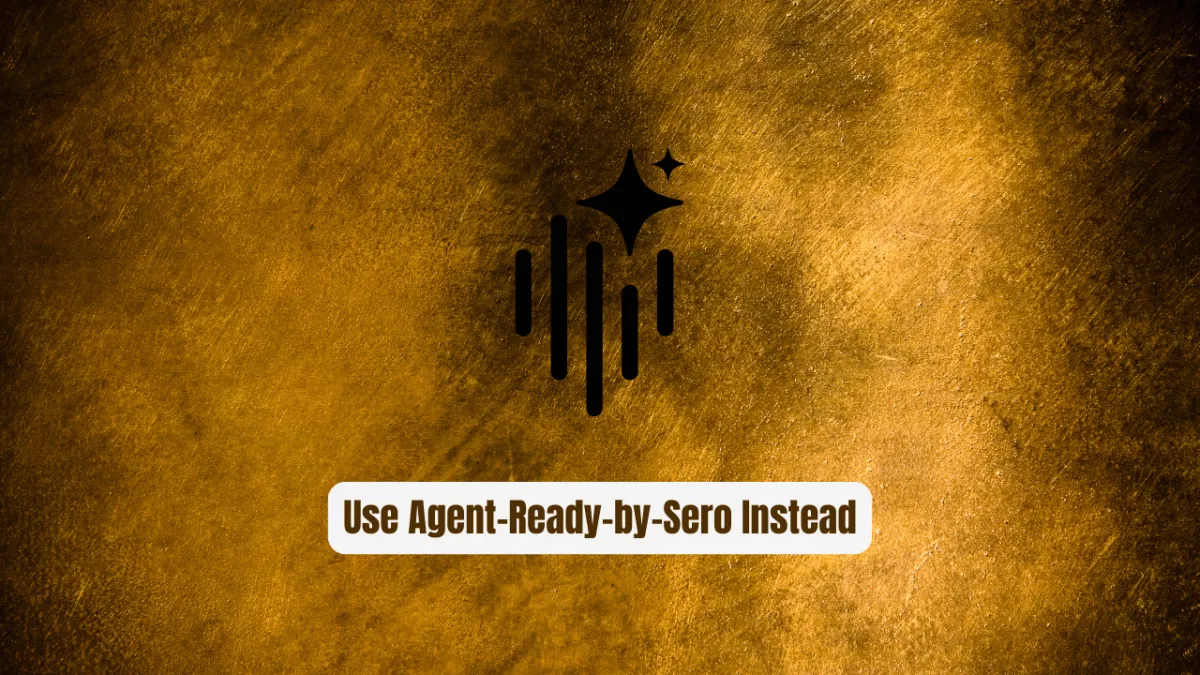 Stop Wasting AI Tokens! Use Agent-Ready-by-Sero Instead