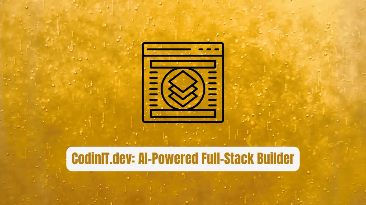 CodinIT.dev: The AI-Powered Full-Stack Builder