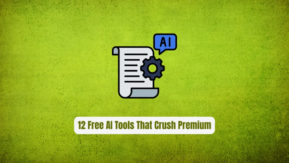 12 Free AI Tools That Crush Premium Software in 2026: Save $500+ Every Month