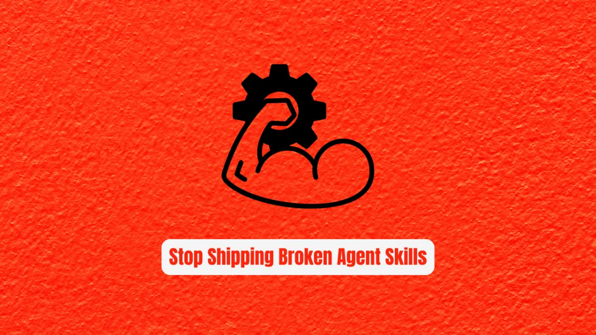 Stop Shipping Broken Agent Skills! Use Skillgrade Instead