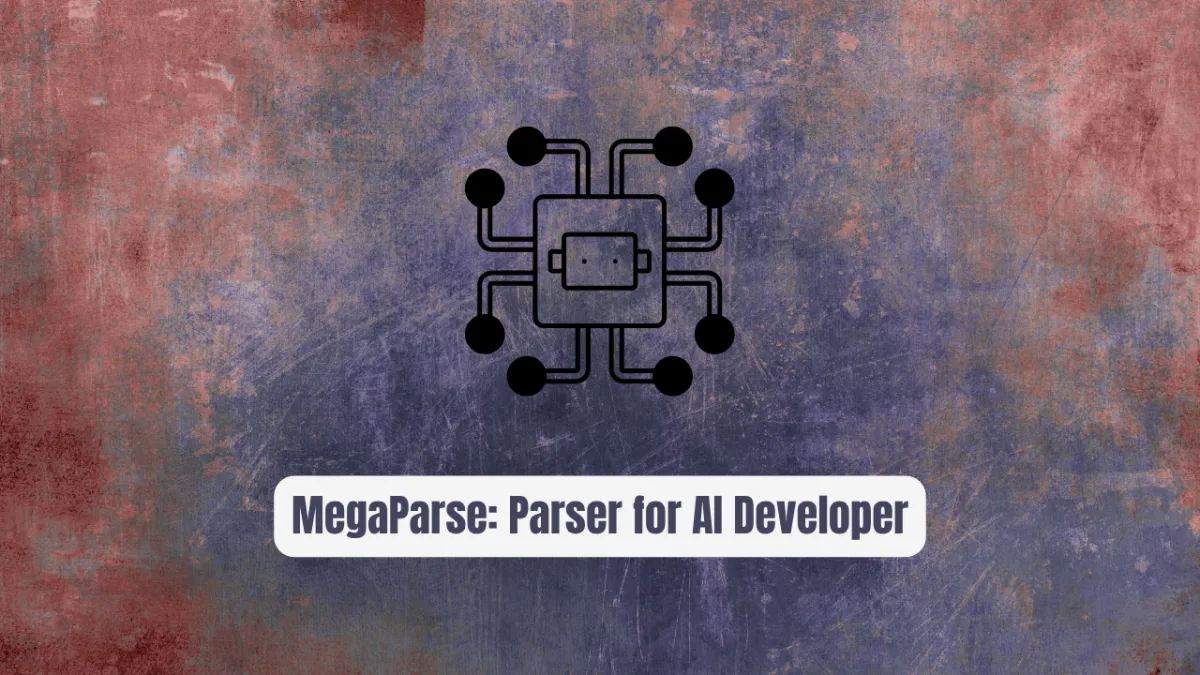 MegaParse: The Essential Parser Every AI Developer Needs