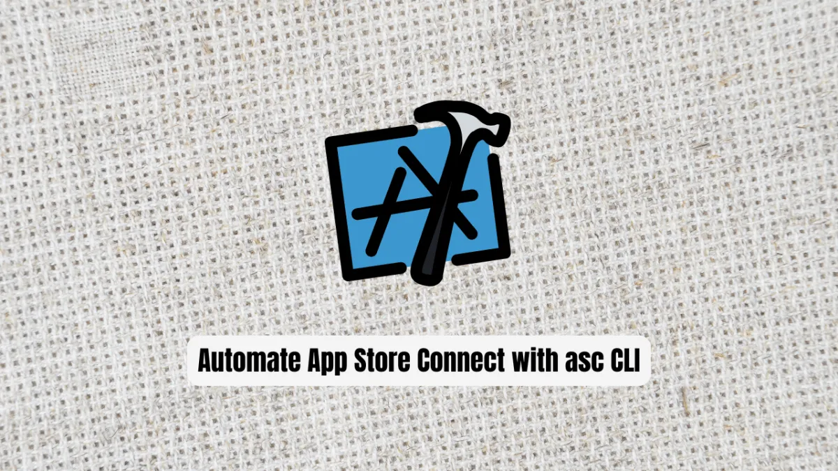Stop Wrestling with Xcode: Automate App Store Connect with asc CLI