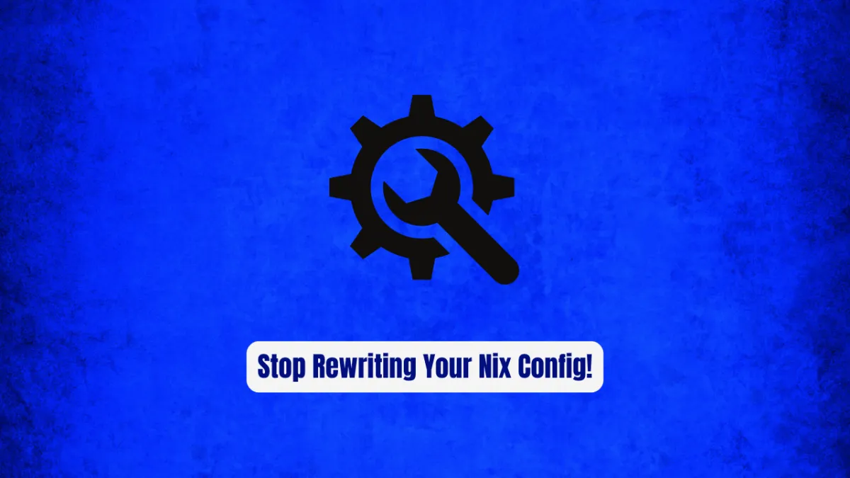 Stop Rewriting Your Nix Config! Use Dendritic Design with Flake Parts