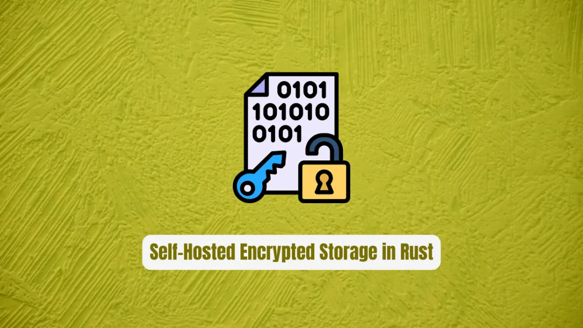 hudikhq/hoodik: Self-Hosted Encrypted Storage in Rust