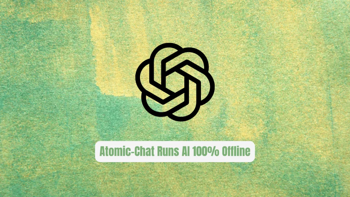 Stop Paying for ChatGPT! Atomic-Chat Runs AI 100% Offline