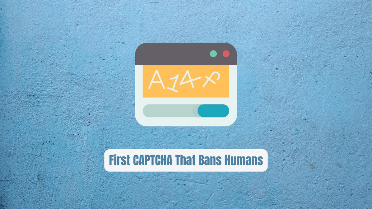 Agent Captcha: The First CAPTCHA That Bans Humans