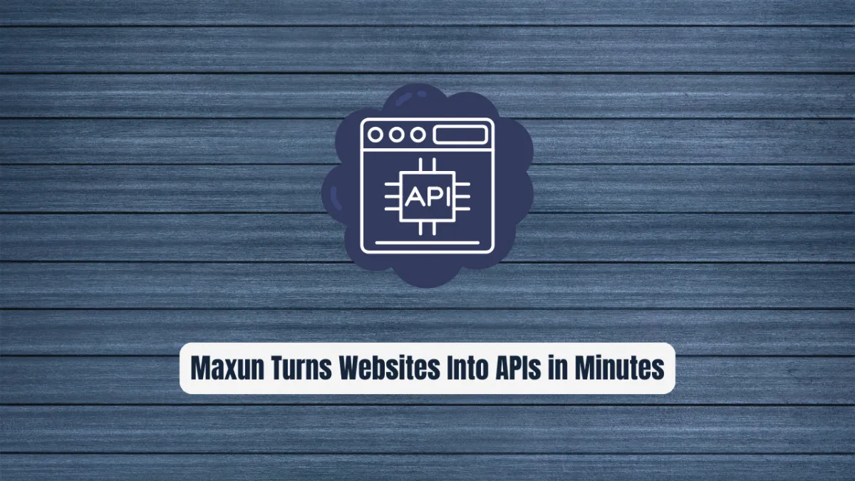 Stop Writing Scrapers! Maxun Turns Websites Into APIs in Minutes