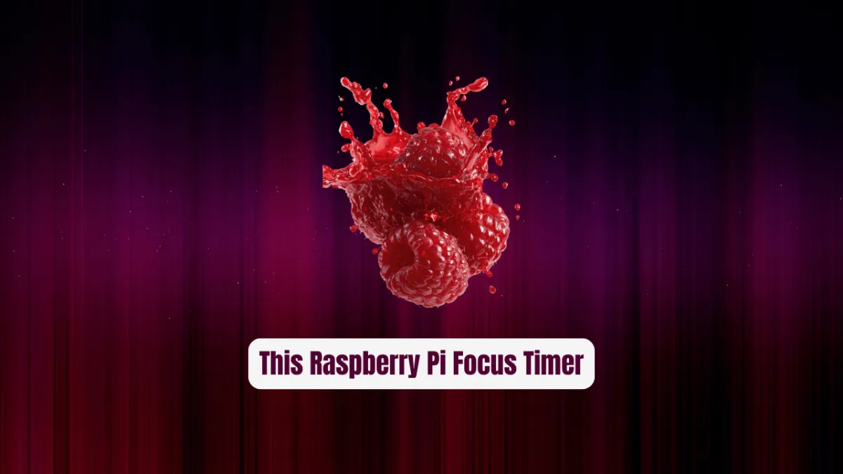This Raspberry Pi Focus Timer Sees Through Its Own Screen