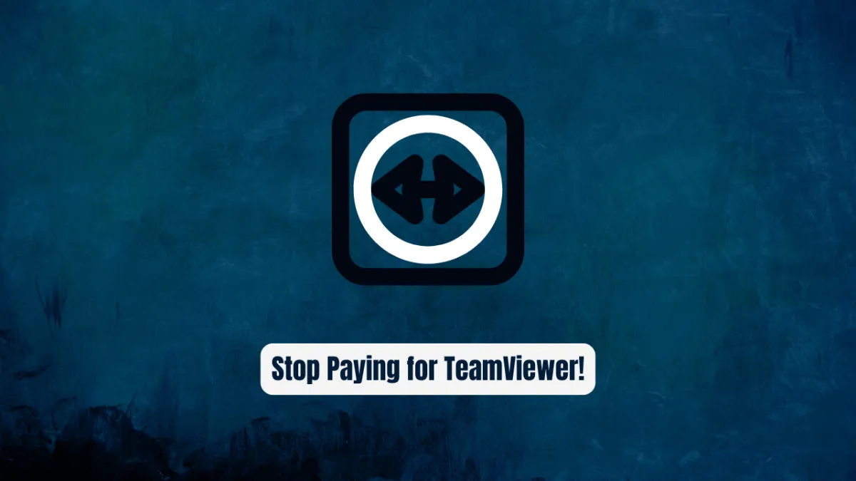 Stop Paying for TeamViewer! Use RustDesk Instead