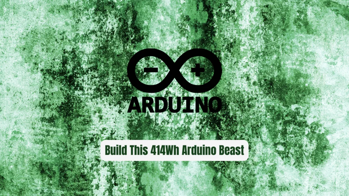 Stop Buying Overpriced Power Stations! Build This 414Wh Arduino Beast