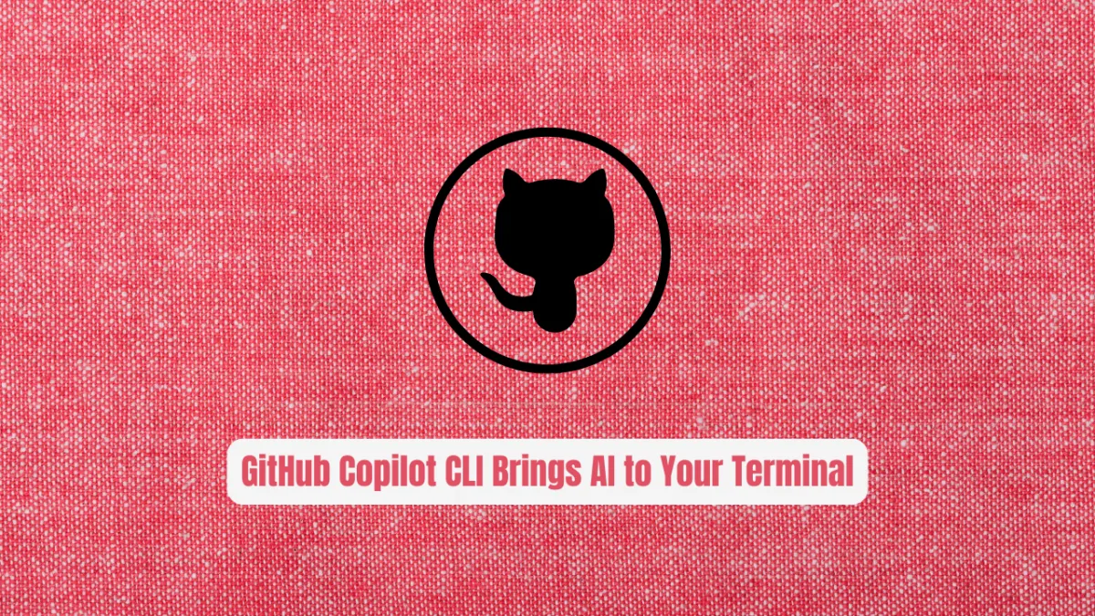 Stop Context Switching! GitHub Copilot CLI Brings AI to Your Terminal