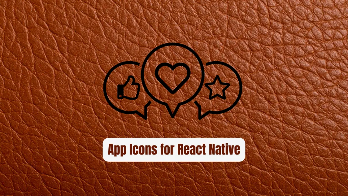 The Ultimate Guide to Generating App Icons for React Native in 2026: Automate Your Way to Pixel-Perfect Icons