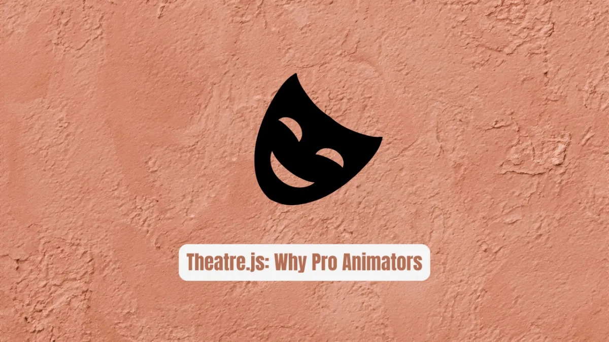 Theatre.js: Why Pro Animators Ditch CSS for This Secret Weapon