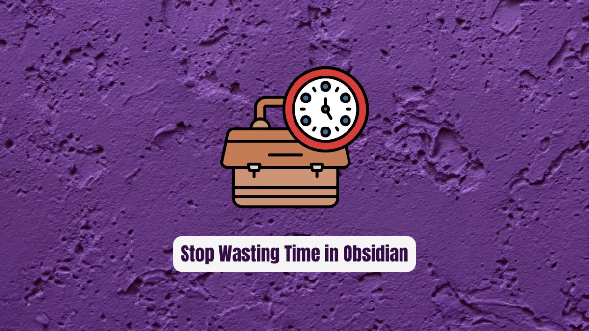 Stop Wasting Time in Obsidian: Build This Viral Dashboard