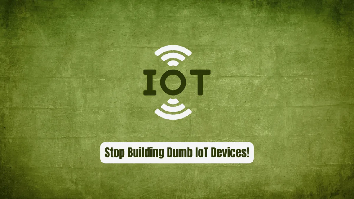 Stop Building Dumb IoT Devices! zbot Adds Real AI Brains