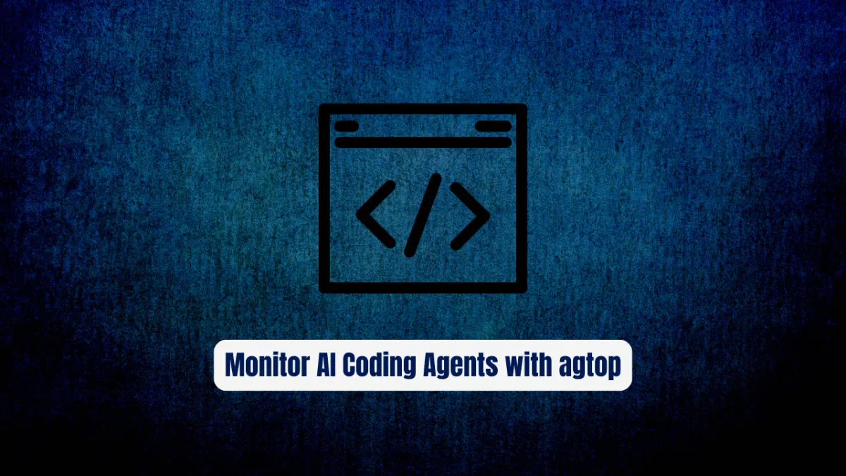 Stop Flying Blind: Monitor AI Coding Agents with agtop