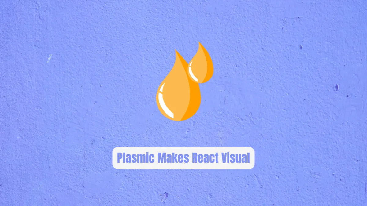 Stop Hand-Coding UIs! Plasmic Makes React Visual