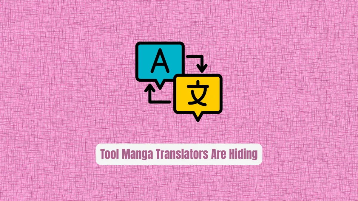 PanelCleaner: The Secret Tool Manga Translators Are Hiding