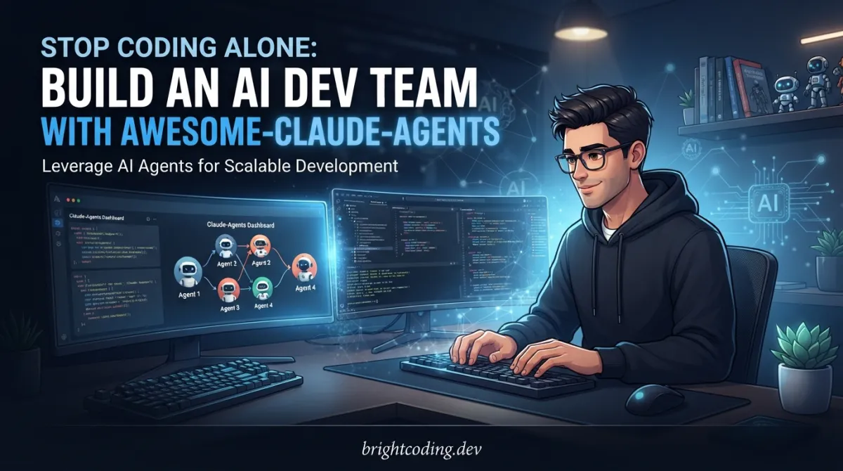 Stop Coding Alone: Build an AI Dev Team with awesome-claude-agents