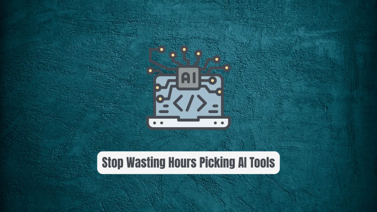 Stop Wasting Hours Picking AI Tools AI WhatChelin Has the Answer