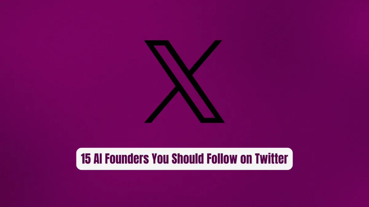 15 AI Founders You Should Follow on Twitter in 2026: The Ultimate Guide to Staying Ahead of the Curve