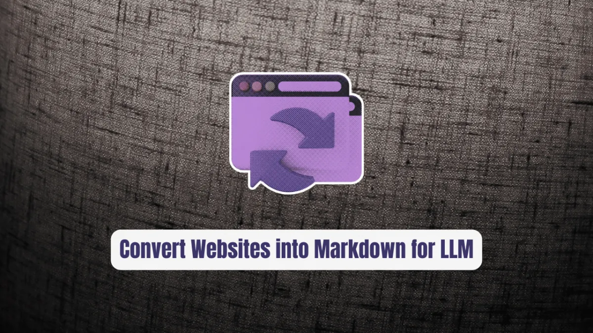The Ultimate Guide to Converting Websites into Markdown for LLMs: Tools, Safety & Game-Changing Use Cases